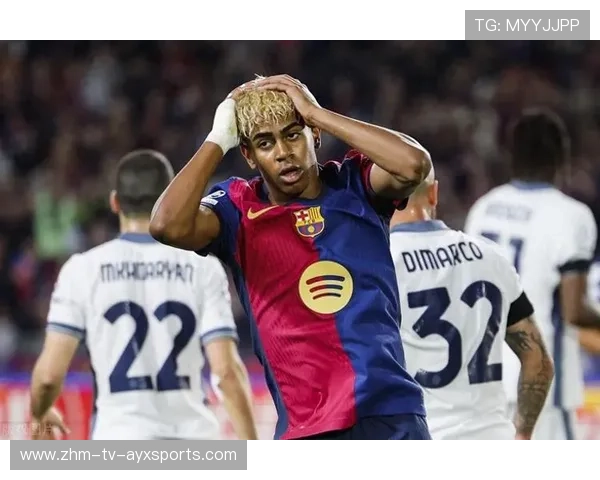 亚马尔深情回归：16岁天才燃爆诺坎普